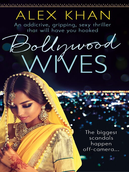 Title details for Bollywood Wives by Alex Khan - Available